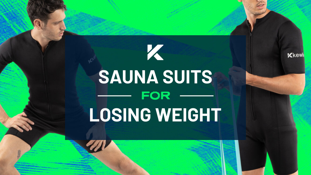 How to Use a Sauna Suit to Lose Weight Safely – Kewlioo